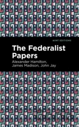 The Federalist Papers