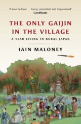 The Only Gaijin in the Village