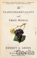 The Transcendentalists and Their World
