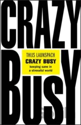 Crazy Busy