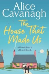 The House That Made Us