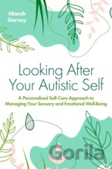 Looking After Your Autistic Self