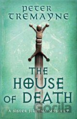 The House of Death (Sister Fidelma Mysteries Book 32)