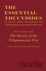 The Essential Thucydides: On Justice, Power, and Human Nature
