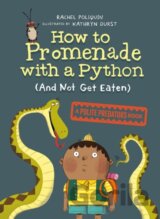 How to Promenade with a Python (and Not Get Eaten)
