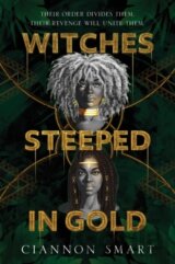 Witches Steeped in Gold