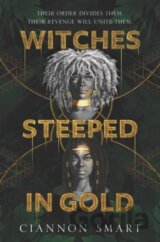 Witches Steeped in Gold