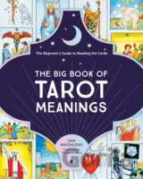 The Big Book of Tarot Meanings