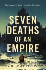 Seven Deaths of an Empire
