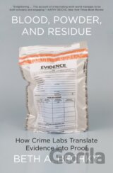 Blood, Powder, and Residue