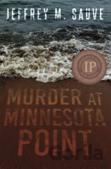 Murder at Minnesota Point