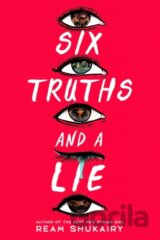 Six Truths and a Lie