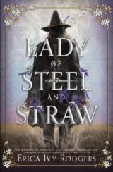 Lady of Steel and Straw