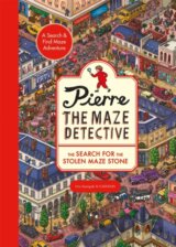 Pierre the Maze Detective: The Search for the Stolen Maze Stone