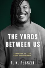 The Yards Between Us