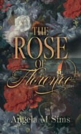 The Rose of Florence