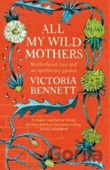 All My Wild Mothers