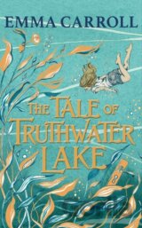 The Tale of Truthwater Lake