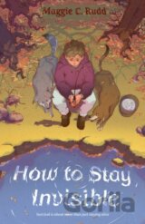 How to Stay Invisible