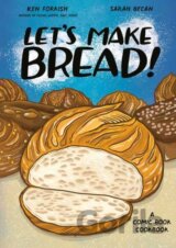 Let's Make Bread!