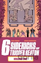 The Six Sidekicks of Trigger Keaton, Volume 1