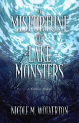 A Misfortune of Lake Monsters