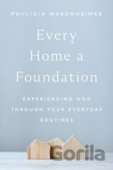 Every Home a Foundation