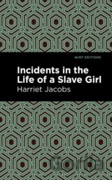Incidents in the Life of a Slave Girl