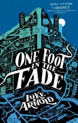 One Foot in the Fade