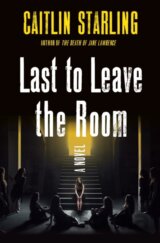 Last to Leave the Room