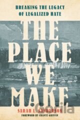 The Place We Make