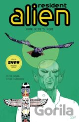 Resident Alien Volume 6: Your Ride's Here