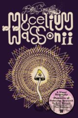 Brian Blomerth's Mycelium Wassonii