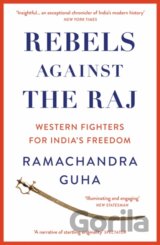 Rebels Against the Raj