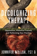 Decolonizing Therapy