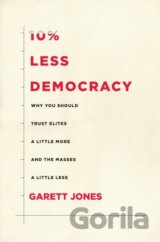 10% Less Democracy