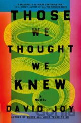 Those We Thought We Knew