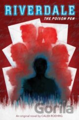 The Poison Pen (Riverdale, Novel 5)