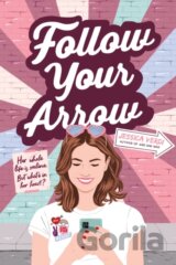Follow Your Arrow