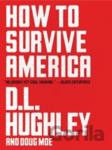 How to Survive America
