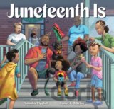 Juneteenth Is
