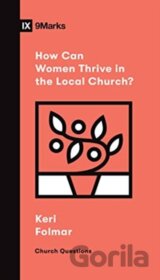 How Can Women Thrive in the Local Church?
