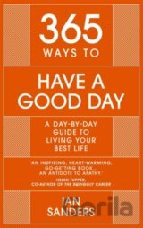 365 Ways to Have a Good Day
