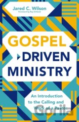 Gospel-Driven Ministry