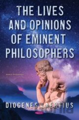 The Lives and Opinions of Eminent Philosophers