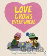 Love Grows Everywhere