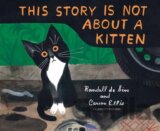 This Story Is Not About a Kitten