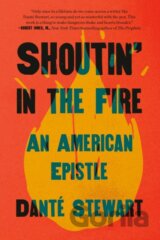 Shoutin' in the Fire
