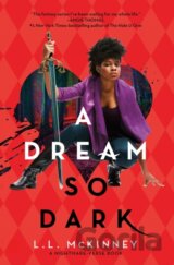 A Dream So Dark