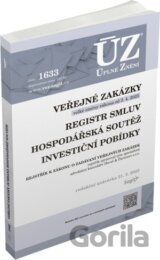 Úplné Znění -   1633 Veřejné zakázky, Ochrana hospodářské soutěže, Veřejná podpora, Investiční pobídky, Registr smluv